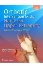 Orthotic Intervention for the Hand and Upper Extremity