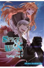 Spice and Wolf, Vol. 22 (light novel)