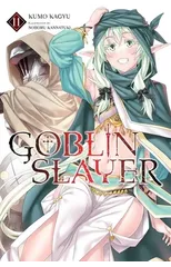 Goblin Slayer, Vol. 11 (light novel)