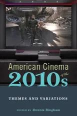 American Cinema of the 2010s