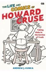 The Life and Comics of Howard Cruse