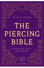 The Piercing Bible, Revised and Expanded