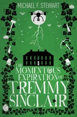 The Momentous Expiration of Tremmy Sinclair