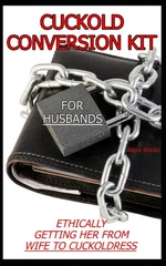 Cuckold Conversion Kit - For Husbands