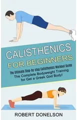 Calisthenics for Beginners