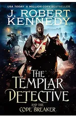 The Templar Detective and the Code Breaker