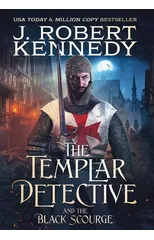 The Templar Detective and the Black Scourge