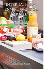 International Environmental Labelling Vol.1 Food