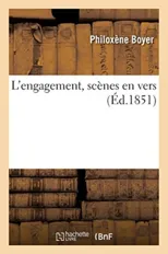 L'Engagement, Scenes En Vers
