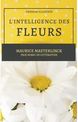 L'Intelligence des Fleurs