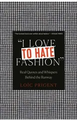 I Love to Hate Fashion