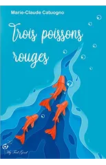 Trois poissons rouges