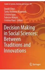 Decision Making in Social Sciences