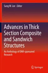 Advances in Thick Section Composite and Sandwich Structures