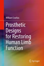 Prosthetic Designs for Restoring Human Limb Function (2022)
