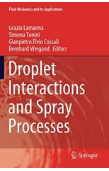 Droplet Interactions and Spray Processes