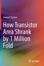 How Transistor Area Shrank by 1 Million Fold (2020)
