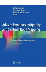Atlas of Lymphoscintigraphy and Sentinel Node Mapping