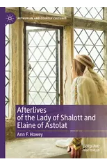 Afterlives of the Lady of Shalott and Elaine of Astolat