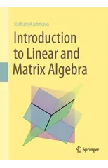 Introduction to Linear and Matrix Algebra