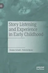 Story Listening and Experience in Early Childhood (2021)