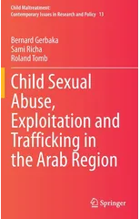 Child Sexual Abuse, Exploitation and Trafficking in the Arab Region