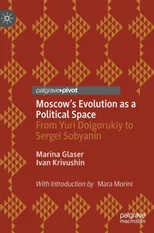 Moscow's Evolution as a Political Space