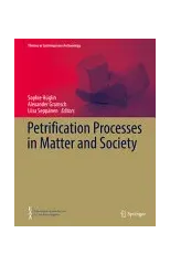Petrification Processes in Matter and Society