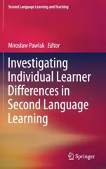 Investigating Individual Learner Differences in Second Language Learning (2021)