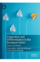 Integration and Differentiation in the European Union