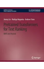 Pretrained Transformers for Text Ranking