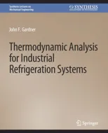 Thermodynamic Analysis for Industrial Refrigeration Systems