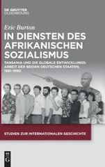 In Diensten Des Afrikanischen Sozialismus