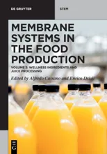 Membrane Systems in the Food Production