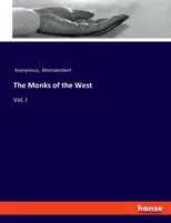 The Monks of the West
