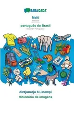 BABADADA, Malti - portugues do Brasil, dizzjunarju bl-istampi - dicionario de imagens