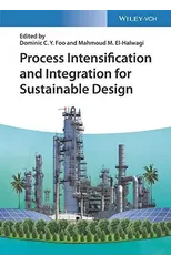 Process Intensification and Integration for Sustainable Design