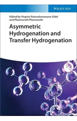 Asymmetric Hydrogenation and Transfer Hydrogenation