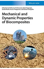 Mechanical and Dynamic Properties of Biocomposites