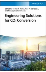 Engineering Solutions for CO2 Conversion