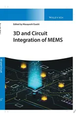 3D and Circuit Integration of MEMS