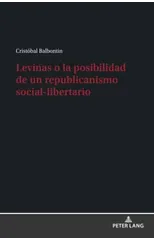 Levinas o la posibilidad de un republicanismo social-libertario