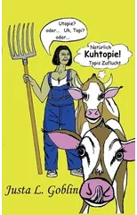 Naturlich Kuhtopie!