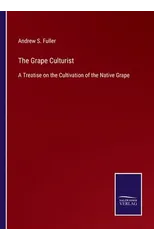 The Grape Culturist