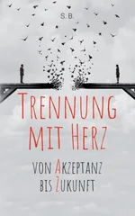 Trennung mit Herz