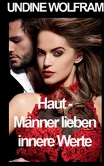 Haut - Manner lieben innere Werte