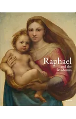 Raphael and the Madonna