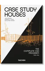 Case Study Houses. The Complete CSH Program 1945-1966. 45th Ed.