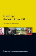 Listen Up! – Radio Art in the USA
