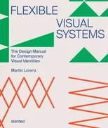 Flexible Visual Systems